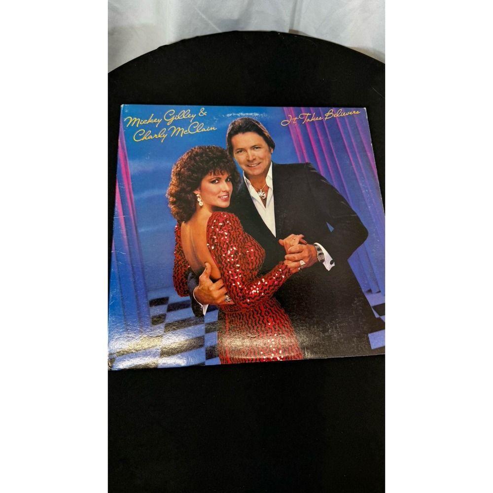 Mickey Gilley And Charly McClain - It Takes‎ Believers